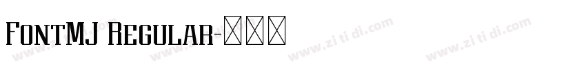 FontMJ Regular字体转换